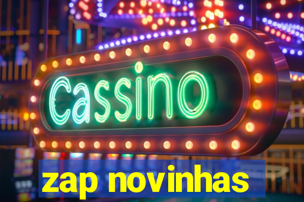 zap novinhas